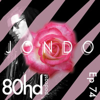 Ep 74 ~ Jondo - Live in Barcelona (Progressive Techno Mixtape) by Austin Payne