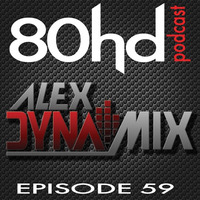 Ep 59 ~ Alex Dynamix Guest Mix (club bangers mixtape) by Austin Payne