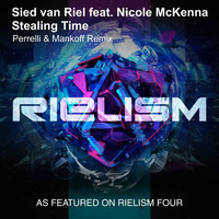 Sied van Riel feat. Nicole McKenna - Stealing Time (Perrelli &amp; Mankoff Remix) PREVIEW; OUT NOW by Chaim Mankoff / Perrelli & Mankoff
