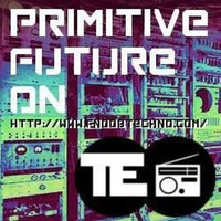 Primitive Future Radio 7 - 11 - 16 by LoganTechno