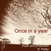 Once in a Year by Rüdiger Petter