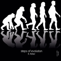 steps of evolution by Rüdiger Petter