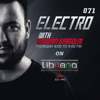 MG Presents ELECTRO Episode 071 at Libyana Hits 100.1 Fm [07-09-2017] by LibyanaHITS FM