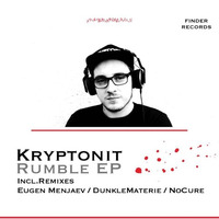 Kryptonit - Rumble (Original Mix) Preview // Soon On Finder Records by Kryptonit