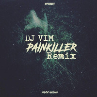 Painkiller Re'Mix by DJ VIM