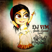 Jimikki Kammal Re'Work by DJ VIM