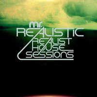 Mr Realistic - The Realist House Sessions Deep Gooves 8-26-17 on My House Radio.fm by Mr. Realistic