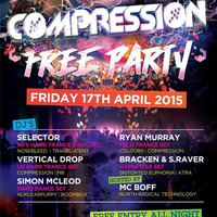 Vertical Drop @ Compression 17.04.2015 Hard Dance/Hard Trance by Vertical Drop