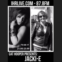 jacki-e Guest Mix for the Cat Hooper Show on In House Radio 10/08.2017 by Jacki-E