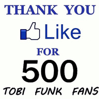 Special Mixtape  - Thank You For 500 Facebook Likes by TobiFunk