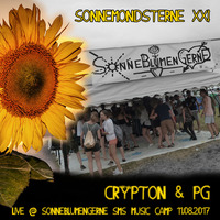 11. Crypton &amp; PG @ SonneMondSterne XXI - SonneBlumenGerne SMS Music Camp (11.08.2017) by SonneBlumenGerne