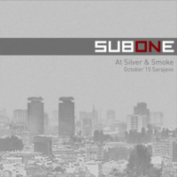 Sub One recorded live @ Silver & Smoke - Sarajevo 9.2015 by subone