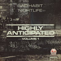 Bad Habit - Nightlife by Highly Swung Records
