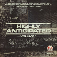 Highly Anticipated Volume 1 (Advert) by Highly Swung Records