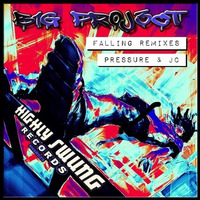 Falling (Pressure & JC Remix) by Highly Swung Records