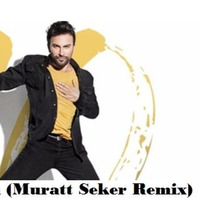 Tarkan - Yolla (Muratt Seker Remix) by Muratt Seker