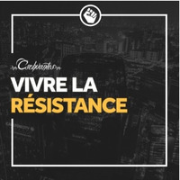 Vivre la Résistance # 3 aired 08-12-2016 on Digitally Imported Radio by Cristian Schvantes