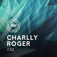 TROOP Overcast #32 - Charlly Roger by troop