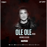 OLE OLE (REMIX) - DJ Dee X Neojazz by DJ Dee