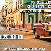 Jahmeake Ma-Thoth - 'Little Miss Mo' (Havana Riddim) by joshshmosh