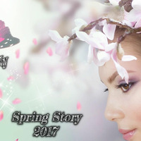 AnTaNy - Spring Story (April Vocal 2017) by Stefchou Rumenov Rahnev