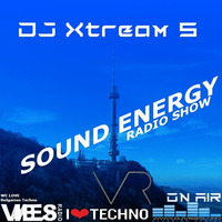 DJ Xtream S - Sound Energy 15 September 2017 by Stefchou Rumenov Rahnev