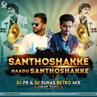 SANTHOSHAKKE HAADU RETRO REMIX DJ PR & DJ SUHAS by DJ PR