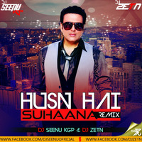 HUSN HAI SUHANA ( REMIX ) DJ SEENU KGP AND DJ ZETN by Dj Seenu KGp
