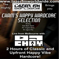 Cham's Happy Hardcore Selection 26-08-17 LazerFM by DJ CHAM