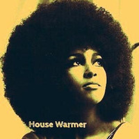House Warmer II by Soultronic
