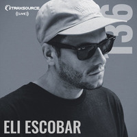 Traxsource LIVE! #136 with Eli Escobar by Traxsource LIVE!
