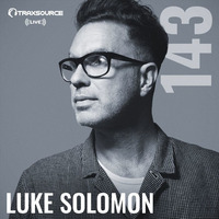 Traxsource LIVE! #143 with Luke Solomon by Traxsource LIVE!