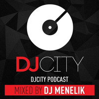 DJ Menelik - DJ City Podcast - October 2017 by Deejay Menelik