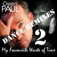 Owen Paul - My Favourite Waste Of Time (Jose Jimenez Remix) Promo by José Jiménez
