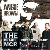 Angie Brown Vs. The Brakes - Forgotten Heart (Jose Jimenez Euphoric Mix) Promo by José Jiménez