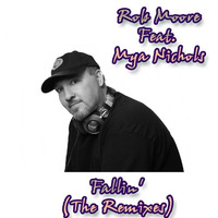 Rob Moore Feat Mya Nichols - Fallin (Jose Jimenez Remix) Promo by José Jiménez