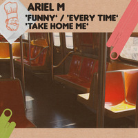 Ariel M - Funny EP