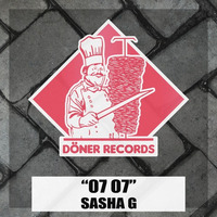 Sasha G - 07 07 by Döner Records