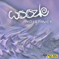 Woozle // .INDISTINCT. by WOOZLE