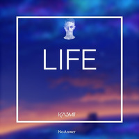 Kasmii - Life [Out Now]