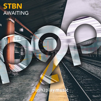 AWAITING (Out Now!) by STBN