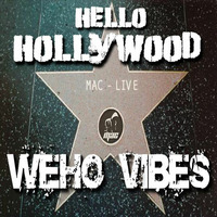 Hello Hollywood - Mac live on WeHo Vibes by Paul St Mac