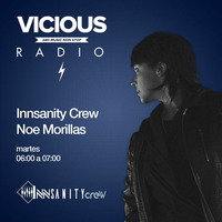 InNsanity Crew Radio Show ::: Episode 035 ::: Season 2 ::: Vicious Radio by Noe Morillas