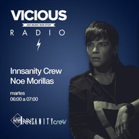 InNsanity Crew Radio Show ::: Episode 036 ::: Season 2 ::: Vicious Radio by Noe Morillas