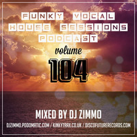 FVHS 104 (Mixed By DJ Zimmo) by DJ Zimmo