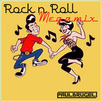 Rock &amp; Roll MegaMix! by DJ, Producer:  Paul Brugel