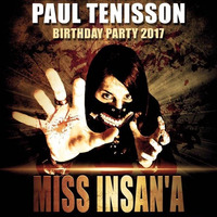 Paul Tenisson Bday Bash 2017 by Miss Insan'A