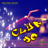 Radio Private Traxx pres. Club 90 vol.2 mixed by vinyl maniac by Szuflandia Tunez!