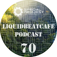 SkyLabCru - LiquidBeatCafe Podcast #70 by SkyLabCru [LiquidBeatCafe Podcast]