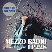 MEZZO RADIO EP228 by MENNO